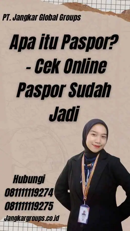 Apa itu Paspor? - Cek Online Paspor Sudah Jadi