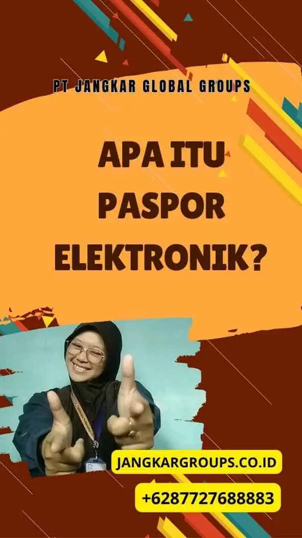 Apa itu Paspor Elektronik?