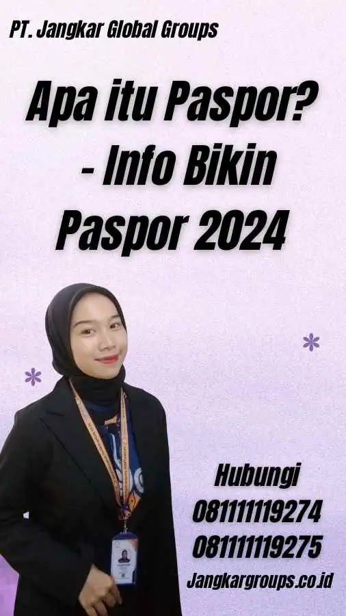 Apa itu Paspor? - Info Bikin Paspor 2024