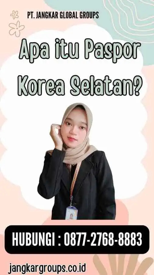 Apa itu Paspor Korea Selatan