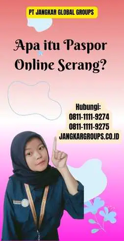 Apa itu Paspor Online Serang