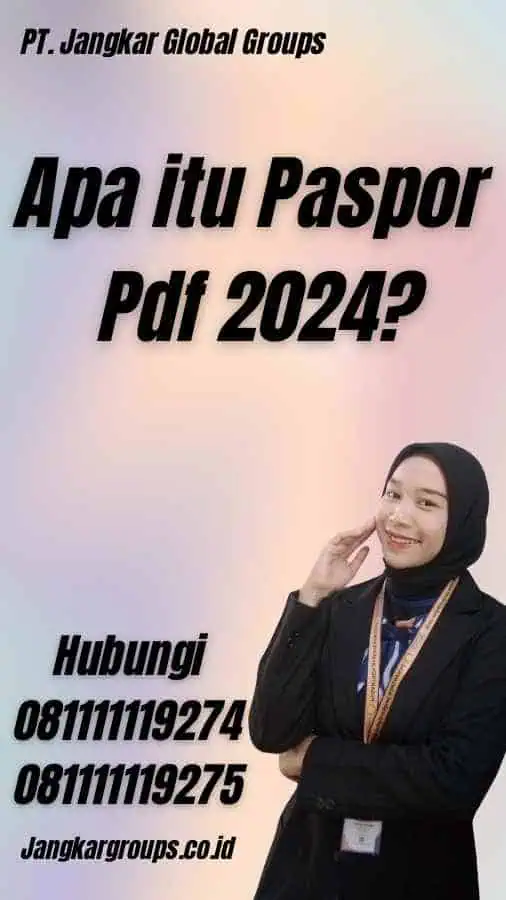 Apa itu Paspor Pdf 2024?