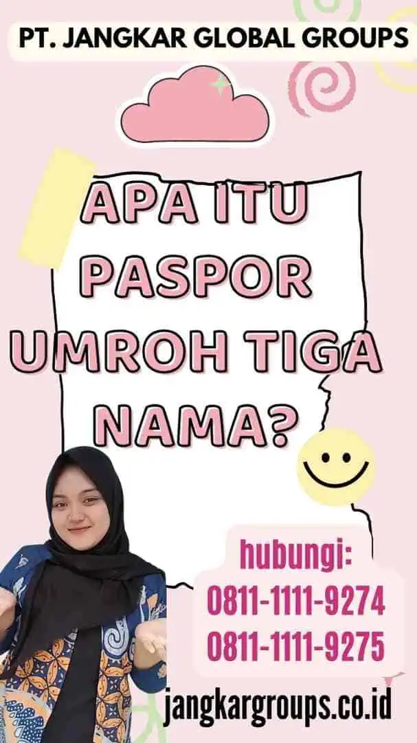 Apa itu Paspor Umroh Tiga Nama