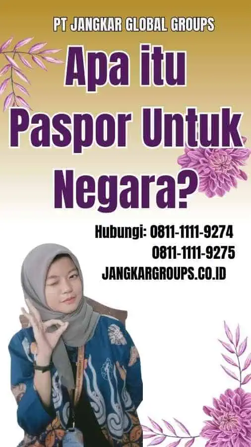 Apa itu Paspor Untuk Negara