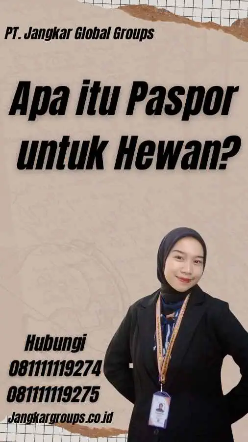 Apa itu Paspor untuk Hewan?