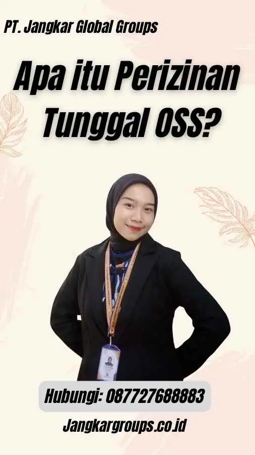 Apa itu Perizinan Tunggal OSS?