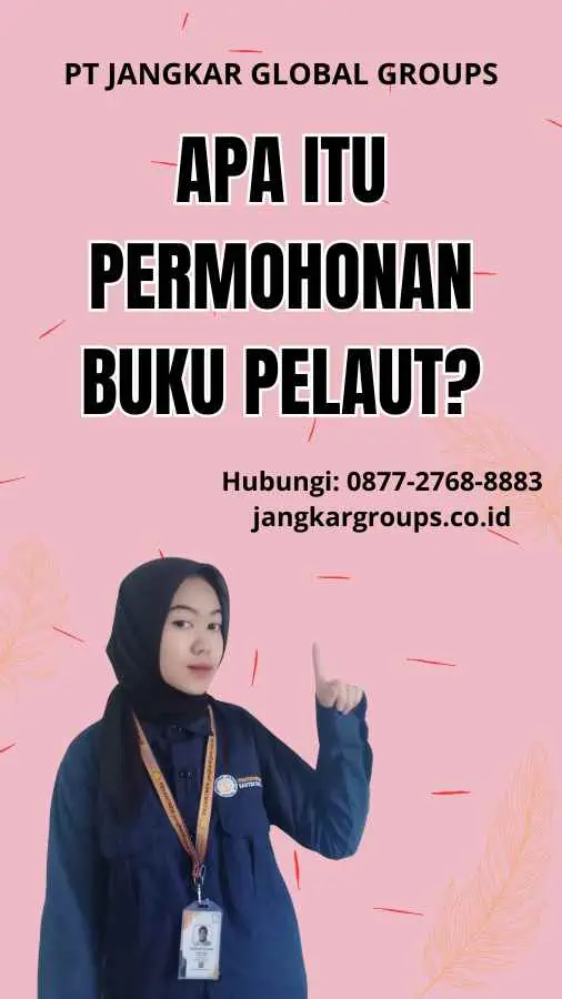 Apa itu Permohonan Buku Pelaut?