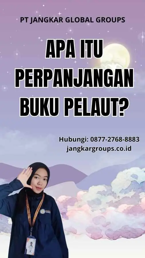 Apa itu Perpanjangan Buku Pelaut?