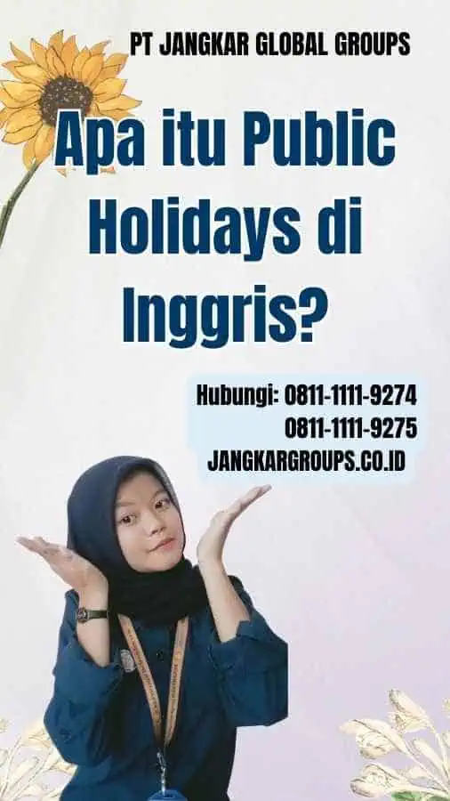 Apa itu Public Holidays di Inggris