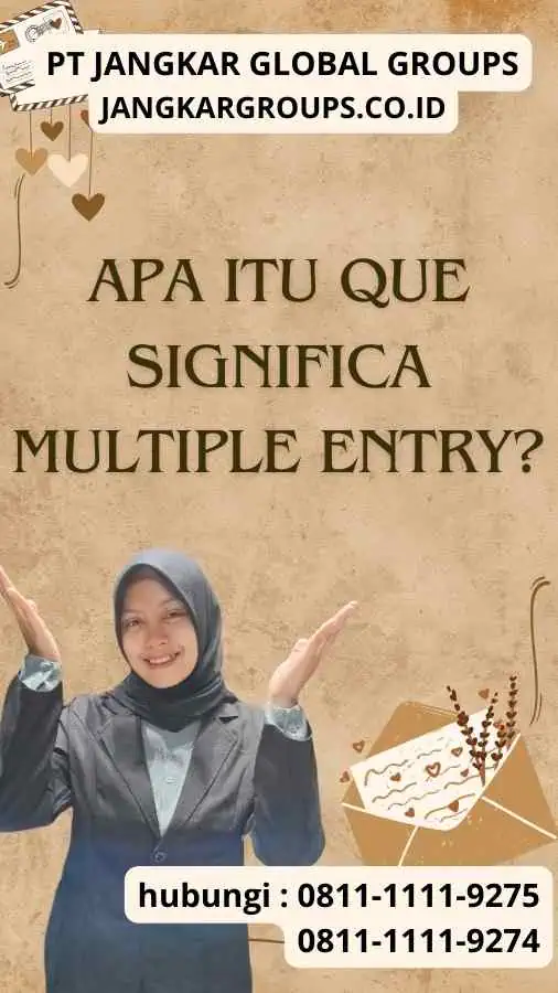 Apa itu Que Significa Multiple Entry