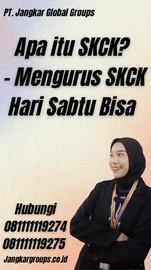 Apa itu SKCK? - Mengurus SKCK Hari Sabtu Bisa