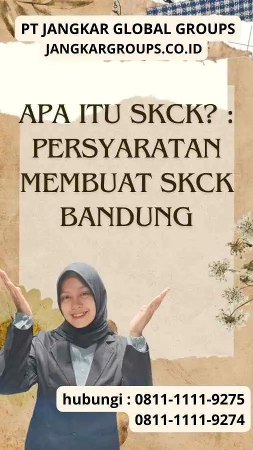 Apa itu SKCK Persyaratan Membuat SKCK Bandung