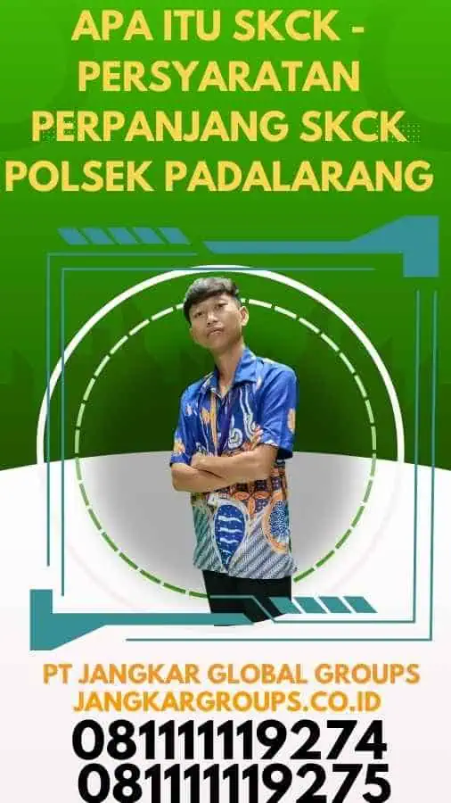 Apa itu SKCK - Persyaratan Perpanjang SKCK Polsek Padalarang