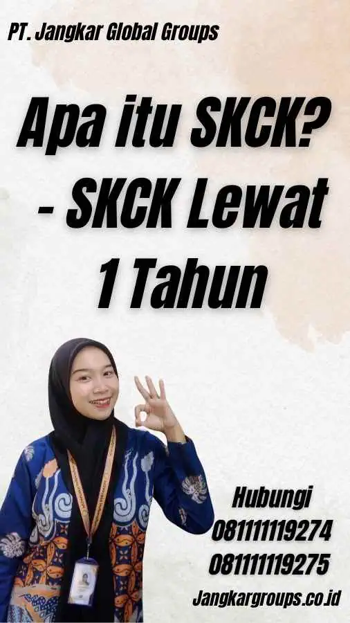 Apa itu SKCK? - SKCK Lewat 1 Tahun