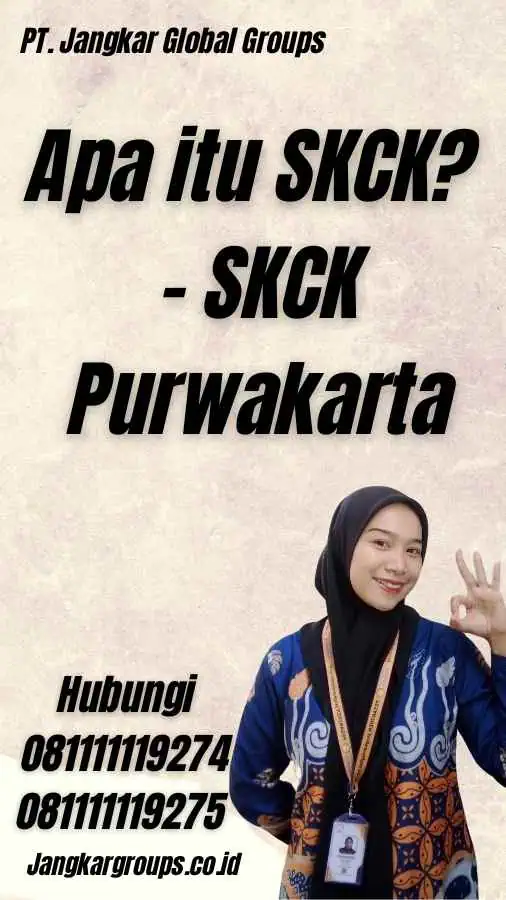 Apa itu SKCK? - SKCK Purwakarta