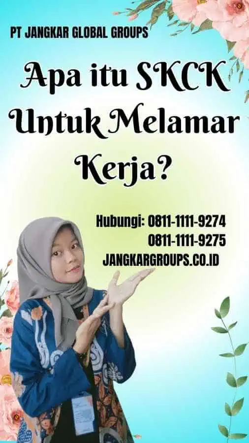 Apa itu SKCK Untuk Melamar Kerja