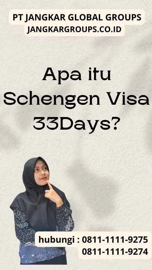 Apa itu Schengen Visa 33Days