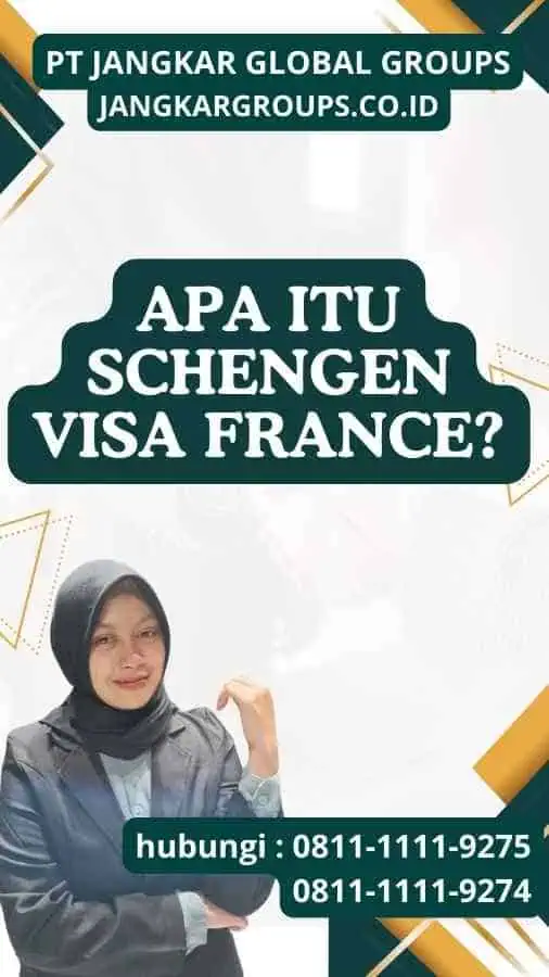 Apa itu Schengen Visa France