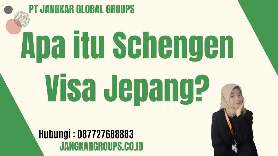 Apa itu Schengen Visa Jepang