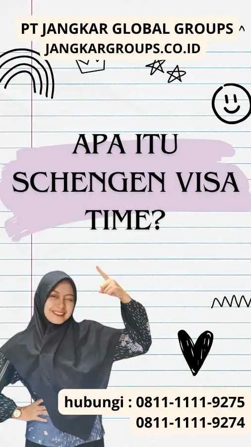 Apa itu Schengen Visa Time