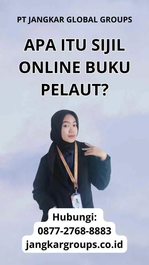 Apa itu Sijil Online Buku Pelaut?