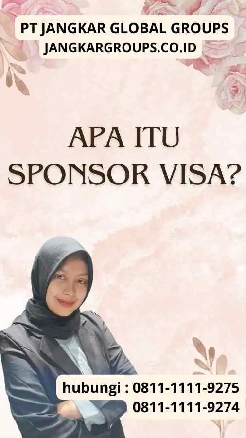 Apa itu Sponsor VisaApa itu Sponsor Visa