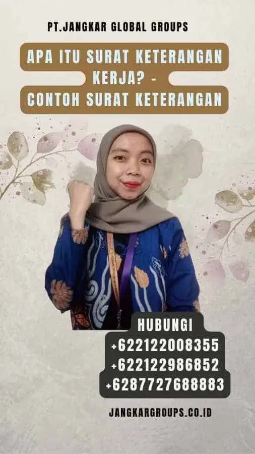 Apa itu Surat Keterangan Kerja - Contoh Surat Keterangan