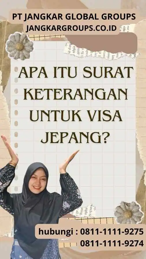 Apa itu Surat Keterangan Untuk Visa Jepang