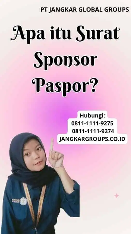 Apa itu Surat Sponsor Paspor