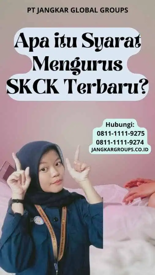 Apa itu Syarat Mengurus SKCK Terbaru