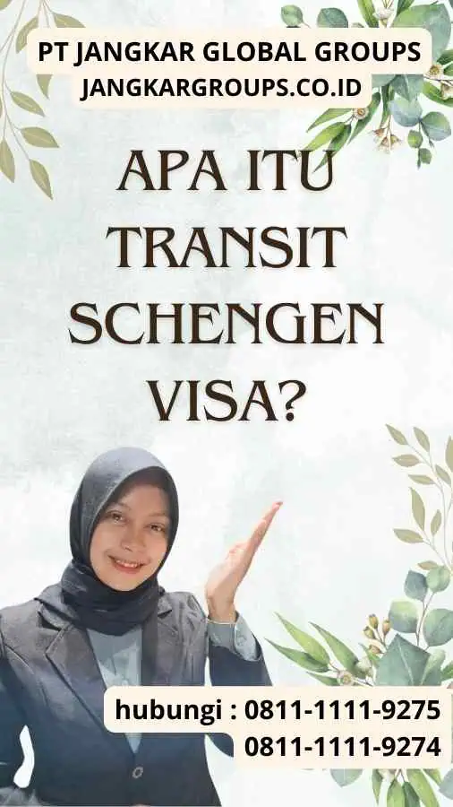 Apa itu Transit Schengen Visa