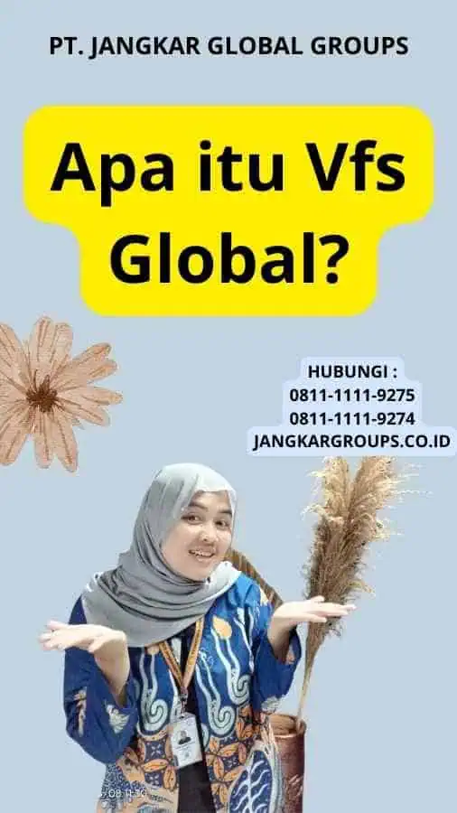 Apa itu Vfs Global?