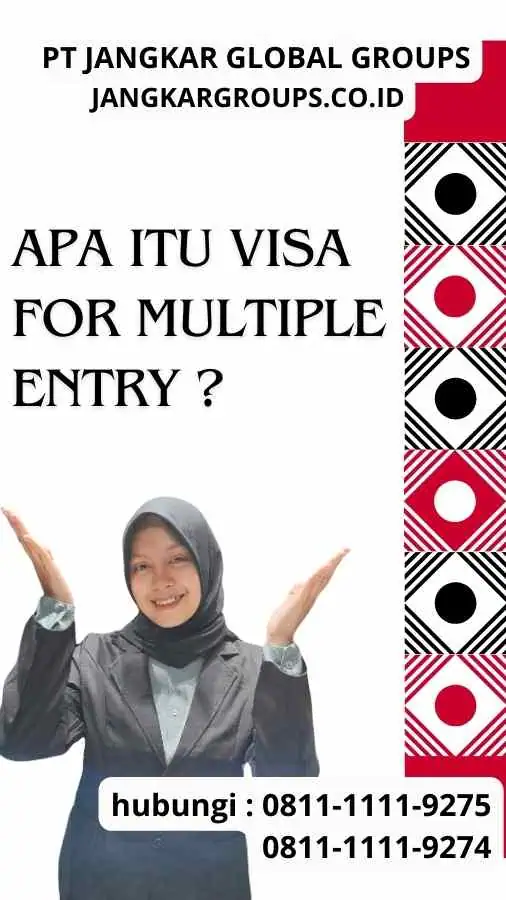 Apa itu Visa For Multiple Entry