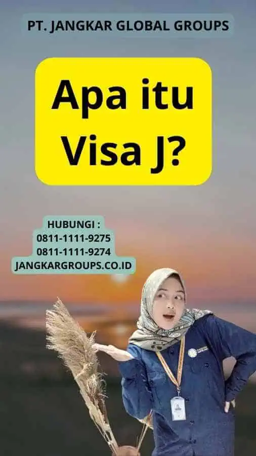 Apa itu Visa J?