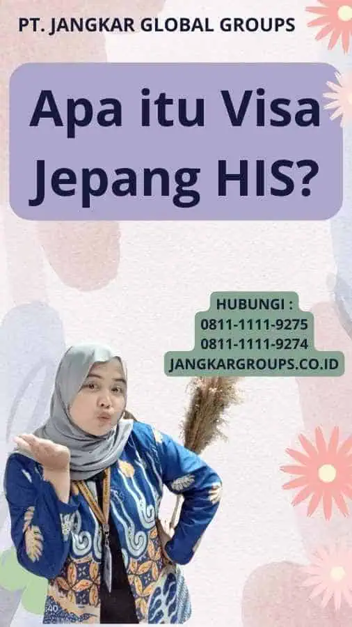 Apa itu Visa Jepang HIS?