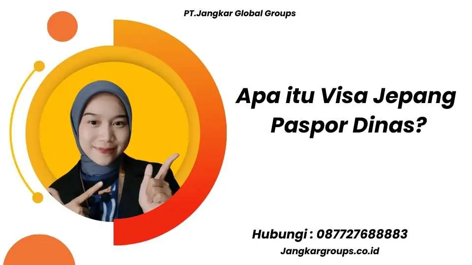 Apa itu Visa Jepang Paspor Dinas?