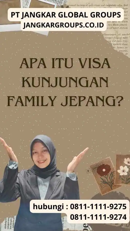 Apa itu Visa Kunjungan Family Jepang