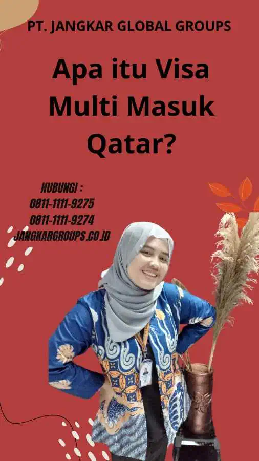 Apa itu Visa Multi Masuk Qatar?