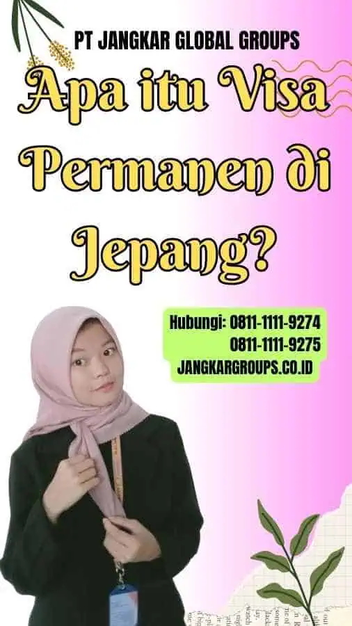 Apa itu Visa Permanen di Jepang