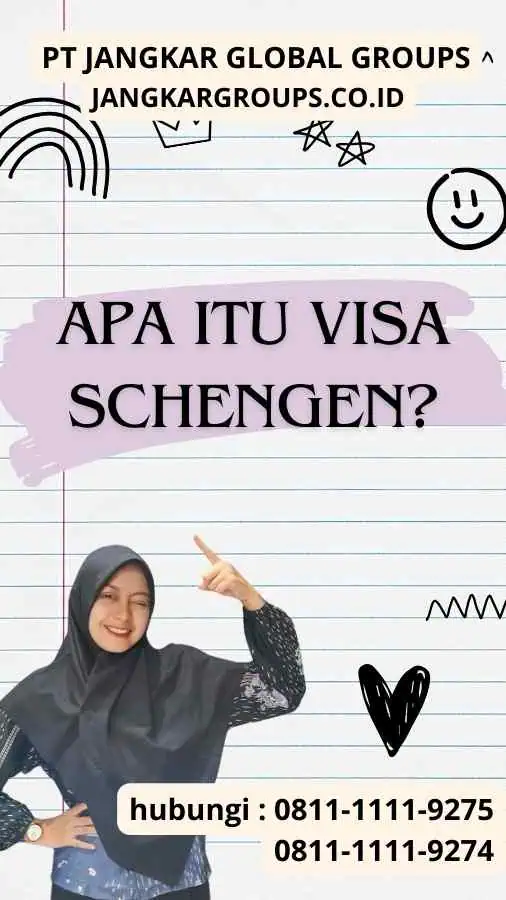 Apa itu Visa Schengen Apa itu Visa Schengena