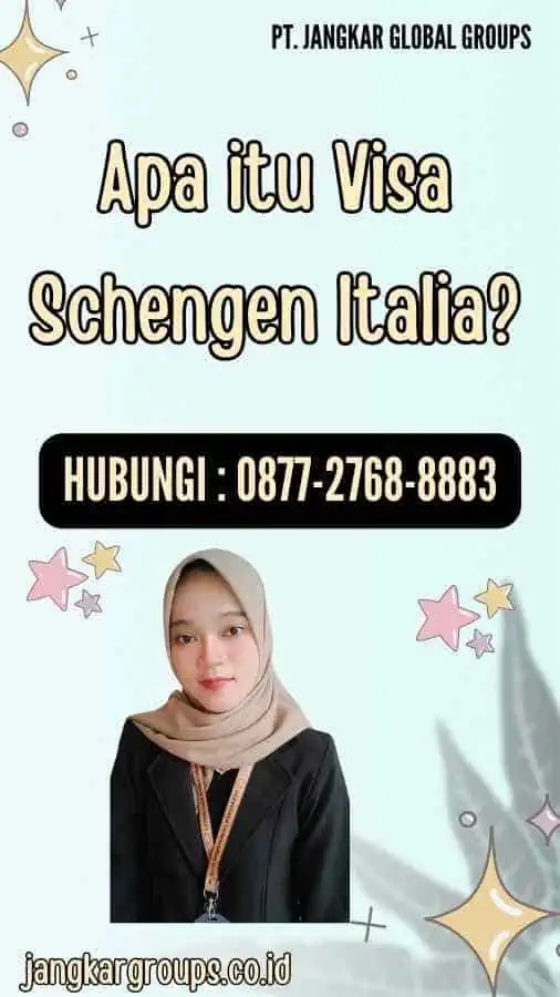 Apa itu Visa Schengen Italia