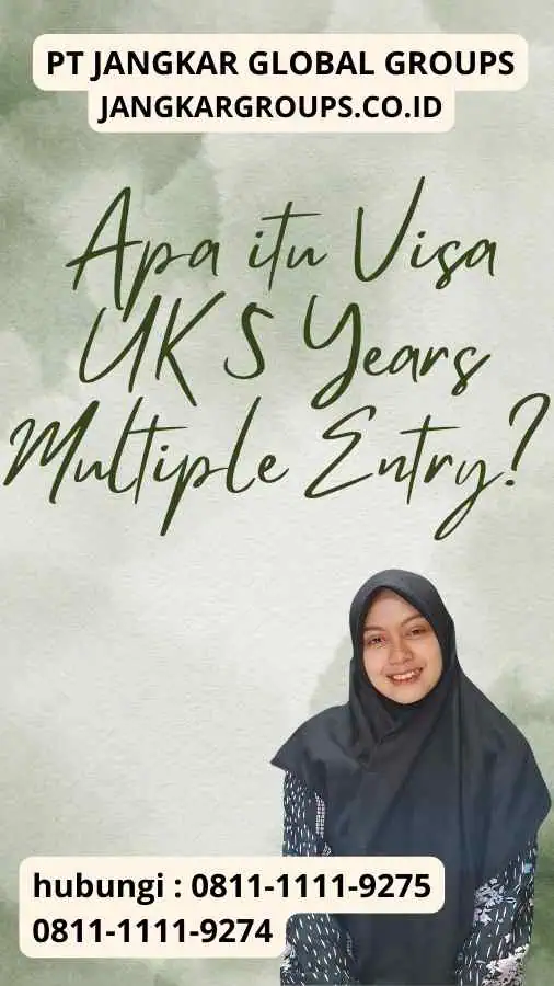 Apa itu Visa UK 5 Years Multiple Entry