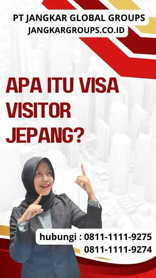 Apa itu Visa Visitor Jepang