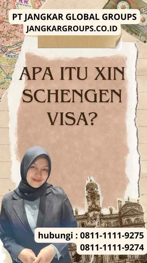 Apa itu Xin Schengen Visa