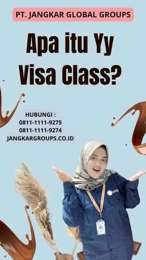 Apa itu Yy Visa Class?