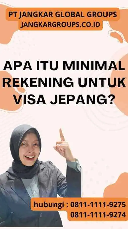 Apa itu minimal rekening untuk visa Jepang