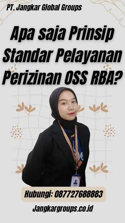 Apa saja Prinsip Standar Pelayanan Perizinan OSS RBA?