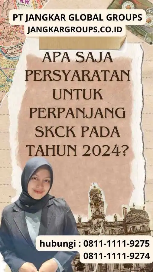 Apa saja persyaratan untuk perpanjang SKCK pada tahun 2024