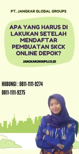 Apa yang Harus Di lakukan Setelah Mendaftar Pembuatan SKCK Online Depok