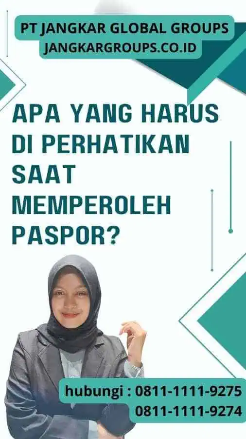 Apa yang Harus Di perhatikan Saat Memperoleh Paspor Persyaratan Pasport Untuk Perjalanan